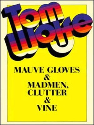 cover image of Mauve Gloves and Madmen, Clutter and Vine